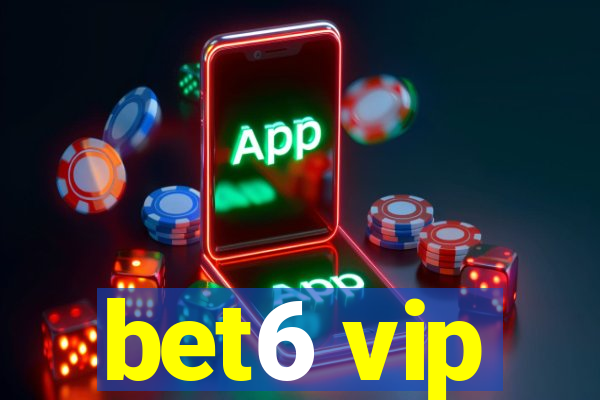 bet6 vip